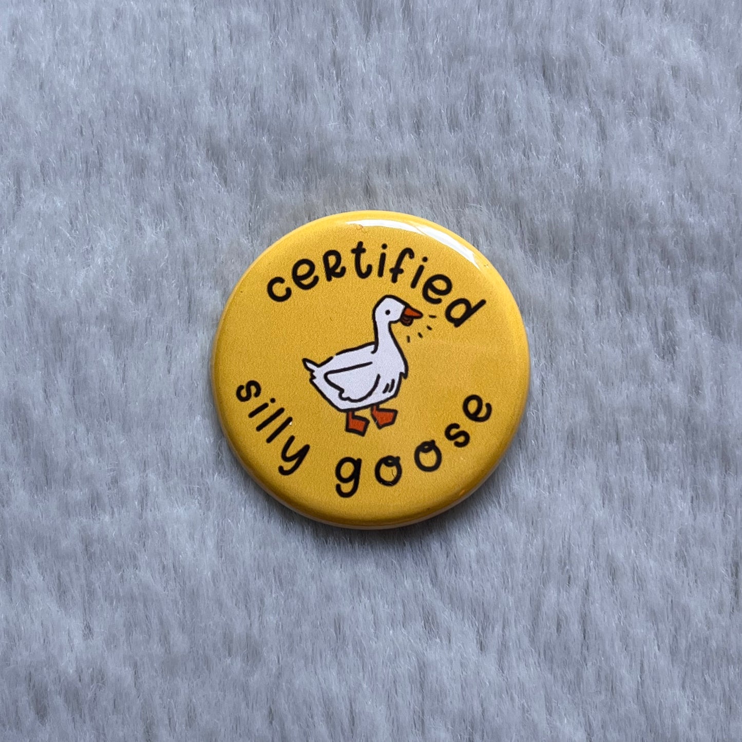 certified silly goose pin